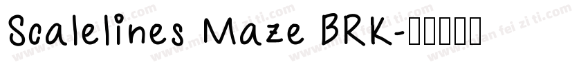 Scalelines Maze BRK字体转换